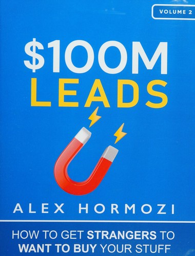 Cover of $100M Leads by Alex Hormozi